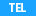 TEL